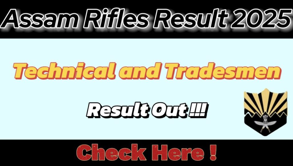 Assam Rifles Technical & Tradesman