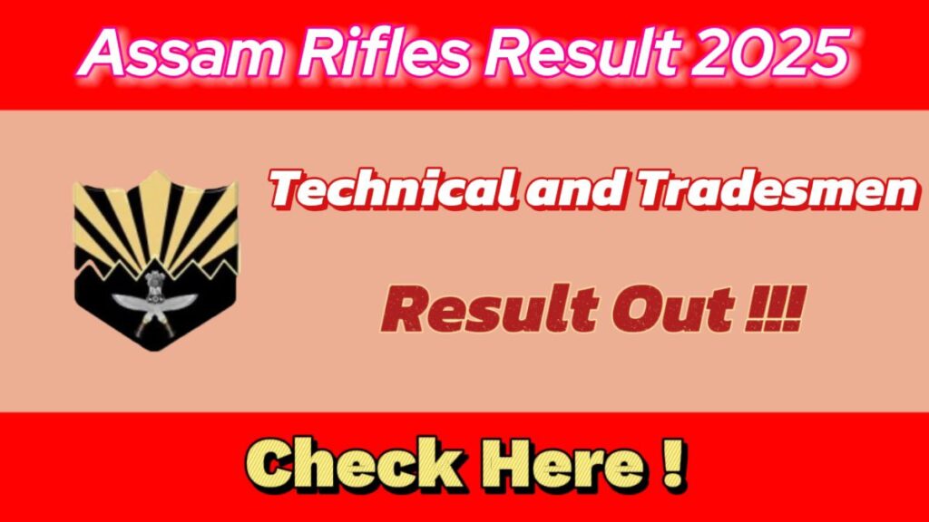 Assam Rifles Technical & Tradesman